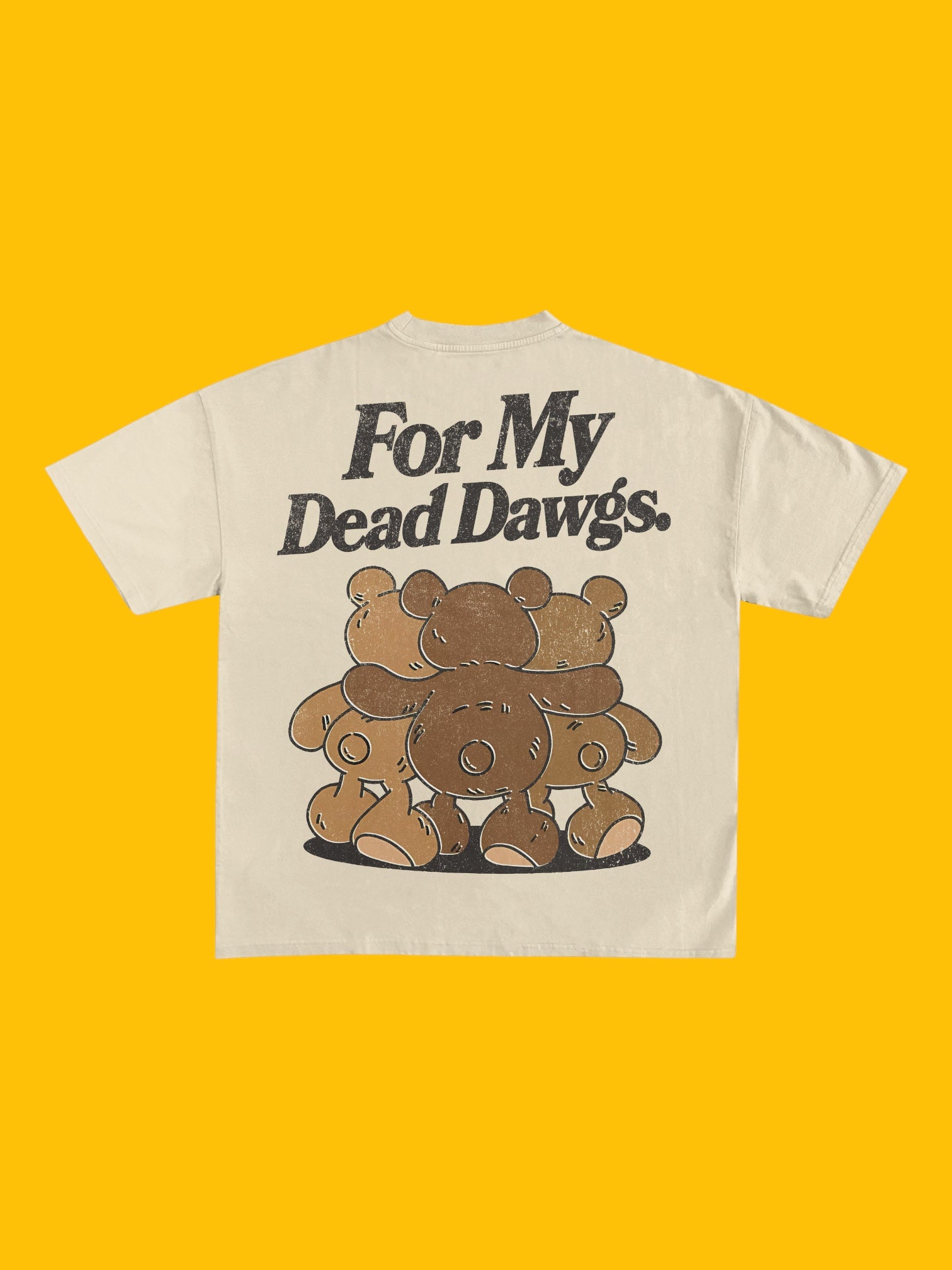 For My Dead Dogs Tee