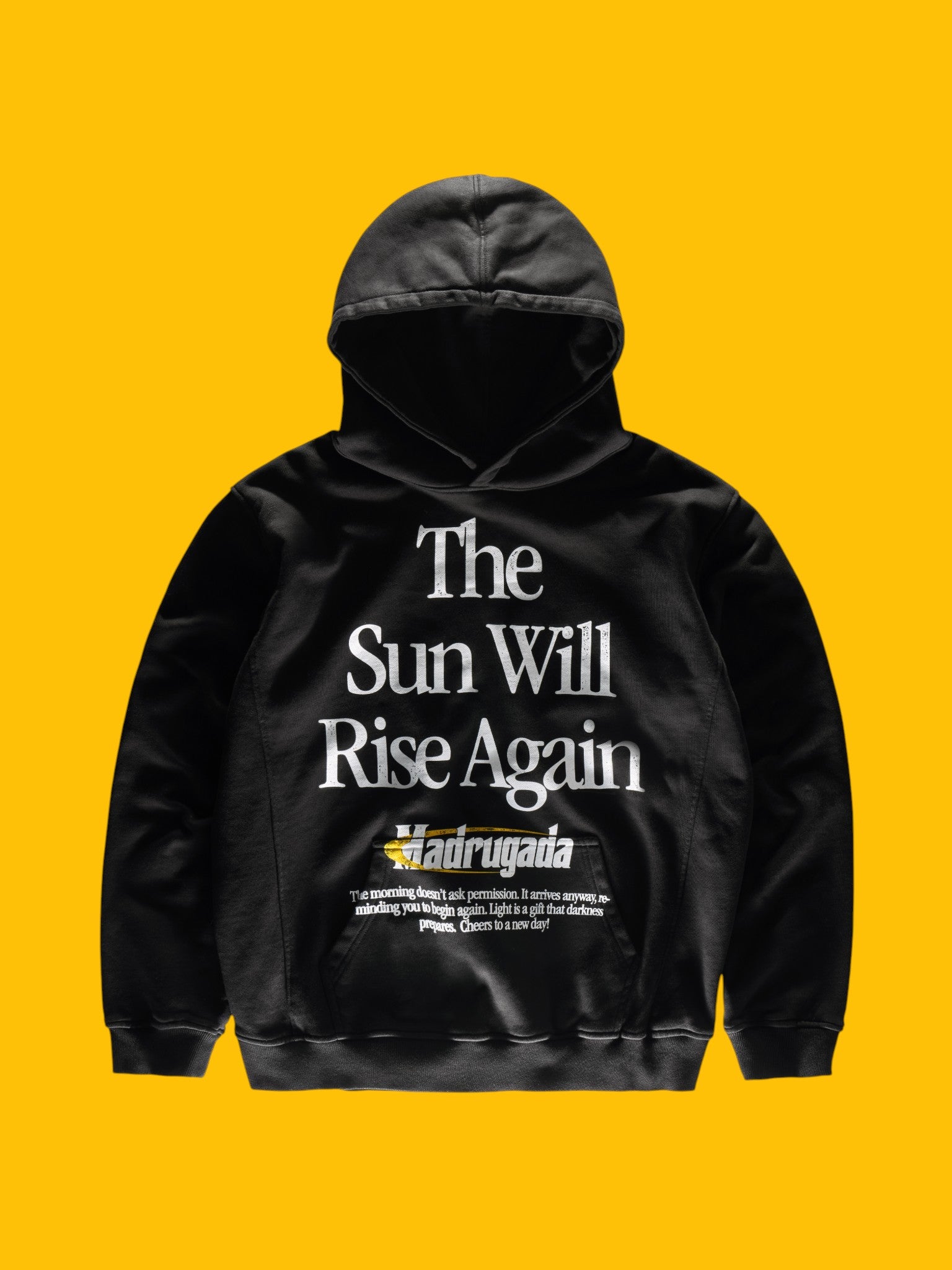 The Sun Will Rise Again Hoodie